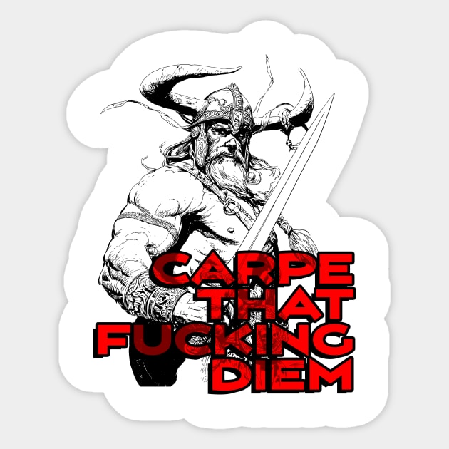 "Carpe That F*cking Diem" Vintage Barbarian Fantasy Sticker by Nonstop Shirts